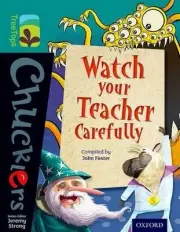 Oxford Reading Tree TreeTops Chucklers: Level 16: Watch your Teacher Carefully b