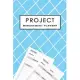 Project Management Planner: Project Management Forms tools - Track, Plan and Organize Notes, To Do, Ideas, Gifts - Project Plan 6 x 9’’