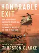 Honorable Exit ― How a Few Brave Americans Risked All to Save Our Vietnamese Allies at the End of the War