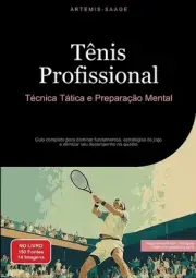 Tnis Profissional: T?cnica, T?tica e Prepara??o Mental: Guia completo para domin