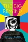 The Big Rewind: A Memoir Brought to You by Pop Culture by Nathan Rabin (English)