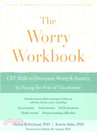 在飛比找三民網路書店優惠-The Worry Workbook ─ Cbt Skill