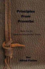 Principles from Proverbs by Alfred Flatten (English) Paperback Book