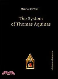 在飛比找三民網路書店優惠-The System of Thomas Aquinas