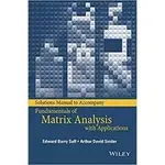 特價750 SOLUTIONS MANUAL TO ACCOMPANY FUNDAMENTALS OF MATRIX ANALYSIS WITH...  2016 SAFF 9781118996324 <華通書坊/姆斯>