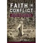 FAITH IN CONFLICT: THE IMPACT OF THE GREAT WAR ON THE FAITH OF THE PEOPLE OF BRITAIN