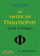 在飛比找三民網路書店優惠-An American Philosophy: A Way 