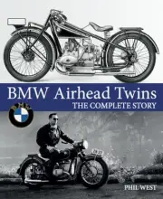 BMW Airhead Twins motorcycle The Complete Story book