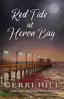 Red Tide at Heron Bay by Gerri Hill (English) Paperback Book