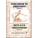 CHALLENGE TO CREATIVITY NOTEBOOK: RETO A LA CREATIVIDAD CUADERNO