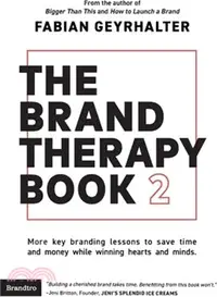 在飛比找三民網路書店優惠-The Brand Therapy Book 2: More