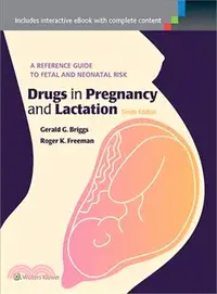 在飛比找三民網路書店優惠-Drugs in Pregnancy and Lactati