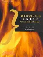 在飛比找三民網路書店優惠-Pro Tools LE 8 Ignite!: The Vi