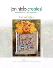 Jan Hicks Creates! - Fall Cottages - Original design by Jan Hicks