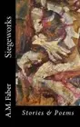 Siegeworks: Stories & Poems by A.M. Faber (English) Paperback Book