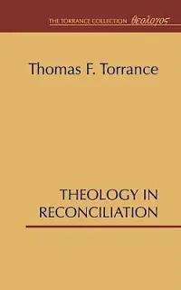 在飛比找博客來優惠-Theology in Reconciliation: Es