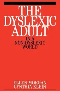 在飛比找博客來優惠-The Dyslexic Adult in a Non-Dy