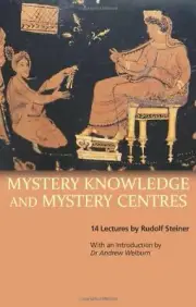Mystery Knowledge and Mystery Centres, Steiner, Wehrle 9781855843776 New..