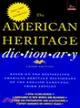 THE AMERICAN HERITAGE DICTIONARY