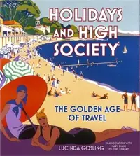 在飛比找三民網路書店優惠-Holidays and High Society ― Th