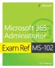 Exam Ref Ms-102 Microsoft 365 Administrator-cover