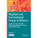 Migration and Environmental Change in Morocco: In Search for Linkages Between Migration Aspirations and (Perceived) Environmental Changes