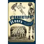 HOOPS IN CONNECTICUT: THE NUTMEG STATE’S PASSION FOR BASKETBALL
