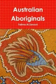 Australian Aboriginals by Al Zarouni, Fatima [Paperback]