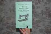 Adjusters Manual for Service and Timing of Singer 127 and 128 Sewing Machines