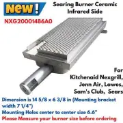 Searing Burner Ceramic Infrared Side for Kitchenaid Nexgrill Jenn Air BBQ Grill