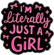 [Pinstant] I'm Literally Just a Girl Power Women's Rights Feminist Feminism Abortion Pro-Choice Smash Patriarchy 1.25" Enamel Pin Badge, 1.25 Inches, Enamel, enamel