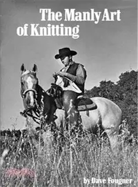 在飛比找三民網路書店優惠-The Manly Art of Knitting