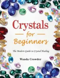 在飛比找博客來優惠-Crystals for Beginners: The Gu