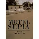 MOTEL SEPIA