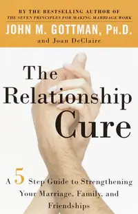 在飛比找誠品線上優惠-The Relationship Cure: A 5 Ste