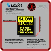 Slow Down, We Get Paid By The Hour Waterproof Sticker Decal for Laptops