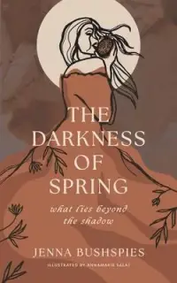 在飛比找博客來優惠-The Darkness of Spring: What L