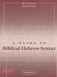 在飛比找三民網路書店優惠-A Guide to Biblical Hebrew Syn