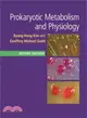 Prokaryotic Metabolism and Physiology