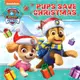 PAW Patrol Picture Book - Pups Save Christmas