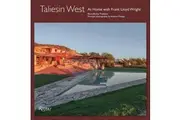 Taliesin West by Frank Lloyd Wright Foundation