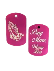 "Pray More, Worry Less" Dog Tags