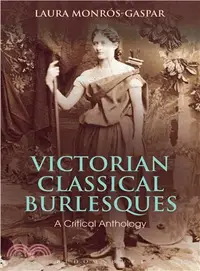 在飛比找三民網路書店優惠-Victorian Classical Burlesques