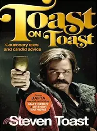 在飛比找三民網路書店優惠-Toast on Toast ― Cautionary Ta