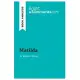 Matilda by Roald Dahl (Book Analysis): Detailed Summary, Analysis and Reading Guide