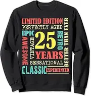 [X.Style] 25th Birthday Tee Vintage Awesome Epic Retro 25 Years Old Sweatshirt ds834 Sweatshirt (S) Black