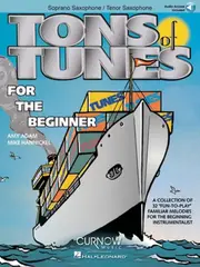 Tons of Tunes for the Beginner: Soprano/Tenor Saxophone [With CD (Audio)]