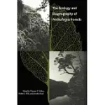 THE ECOLOGY AND BIOGEOGRAPHY OF NOTHOFAGUS FORESTS