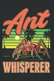 Ants Notebook: Ant Whisperer Ants Farm Fire / 6x9 Inches / 120 ruled Sites