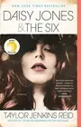 Daisy Jones & The Six: A Novel by Reid, Taylor Jenkins [Paperback]